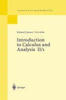 Introduction to Calculus and Analysis, Volume 1 354065058X Book Cover