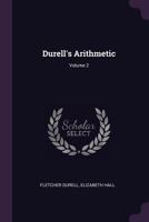 Durell's Arithmetic; Volume 2 1377573583 Book Cover