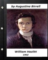 William Hazlitt (English men of letters) 153044702X Book Cover