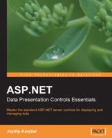 ASP.NET Data Presentation Controls Essentials 1847193951 Book Cover