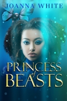Princess of Beasts: A Children of Chaos Novel B08RR9SCFX Book Cover