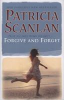 Forgive and Forget 1848270003 Book Cover