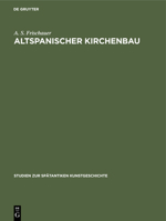 Altspanischer Kirchenbau 3110057034 Book Cover