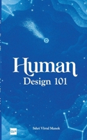 Human Design 101 B0FHJBV6Q2 Book Cover