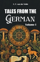 Tales from the German Volume I 9368092672 Book Cover