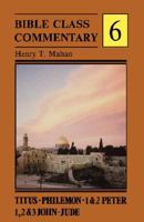 Vol 6-Titus/Philemon/1 Peter/Jude (Bible Class Commentary) 085234211X Book Cover