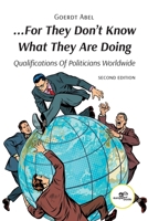 ... For They Don't Know What They Are Doing. Second Edition B0FVJ6YSB8 Book Cover