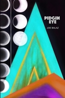 Pidgin Eye 1091108706 Book Cover