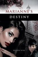 Marianne's Destiny 1525520466 Book Cover