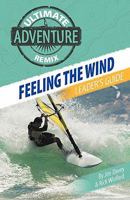 Feeling the Wind: Leader's Guide 1593175310 Book Cover