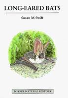 Long-Eared Bats (T & a D Poyser Natural History) 0856611085 Book Cover