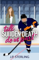 Till Sudden Death Do Us Part B0FPGR45W1 Book Cover