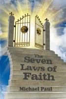 The Seven Laws of Faith 168181496X Book Cover