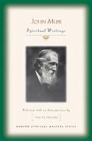 John Muir: Spiritual Writings 1626980357 Book Cover