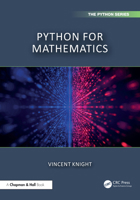 Python for Mathematics (Chapman & Hall/CRC The Python Series) 1032582189 Book Cover