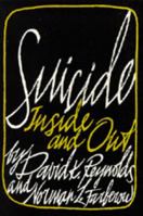 Suicide: Inside and Out 0520031032 Book Cover