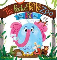 The Perfect Potty Zoo: The Funniest ABC Book 1976748631 Book Cover
