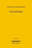 Unionsburger: Europas Foderales Burgerrecht in Vergleichender Sicht 3161488377 Book Cover