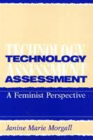 Technology Assessment: A Feminist Perspective 1566390915 Book Cover