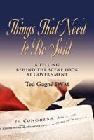 Things That Need to Be Said 1614347603 Book Cover