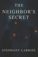 The Neighbor’s Secret B0FMNT2ZSL Book Cover