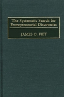 The Systematic Search for Entrepreneurial Discoveries 1567202551 Book Cover