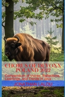 Chorus of Devoxx - Poland 2022: Compendium of Voices, Reflections, Learnings, and Trends in Java B0FK58JTCF Book Cover