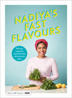 Nadiya's Fast Flavours 0241453224 Book Cover