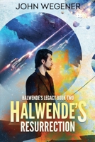 Halwende's Resurrection (Halwende's Legacy) 0645778486 Book Cover