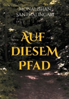 Auf diesem Pfad (German Edition) 3759786057 Book Cover
