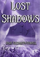 Lost Shadows 1326168622 Book Cover
