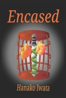 Encased 108959965X Book Cover