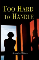 Too Hard To Handle 8178359944 Book Cover