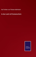 In das Land voll Sonnenschein 3375076657 Book Cover