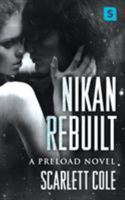 Nikan Rebuilt 1250154898 Book Cover