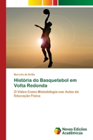 Hist�ria do Basquetebol em Volta Redonda 6139759684 Book Cover