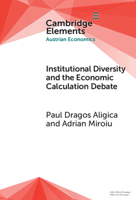 Institutional Diversity and the Economic Calculation Debate: The Feasibility Issue Revisited 1009677470 Book Cover