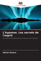 L'hypnose. Les secrets de l'esprit 6206991733 Book Cover
