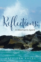 Reflections: A Woman's Spirit 1645382087 Book Cover