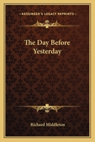 The Day Before Yesterday 1539766519 Book Cover