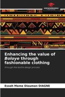 Enhancing the value of Boloye through fashionable clothing 6208942268 Book Cover