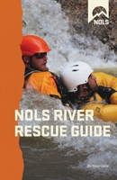 Nols Water Safety & Rescue 0811713733 Book Cover