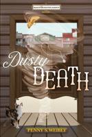 Dusty Death 1946063754 Book Cover