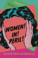 Women! In! Peril! 1639732276 Book Cover