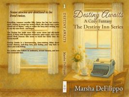 Destiny Awaits (The Destiny Inn Series) 1956240314 Book Cover