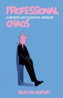 Professional Chaos B0GCGGBWRP Book Cover