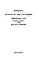 Monument Und Inschrift: Gesammelte Aufs�tze Zur Senatorischen Repr�sentation in Der Kaiserzeit 3110246945 Book Cover