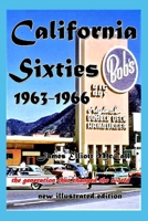 California Sixties Volume 1 1963-1966 1794716769 Book Cover