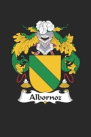 Albornoz: Albornoz Coat of Arms and Family Crest Notebook Journal (6 x 9 - 100 pages) 1692518267 Book Cover