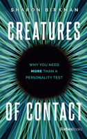 Creatures of Contact: Why You Need More Than a Personality Test 1946633445 Book Cover